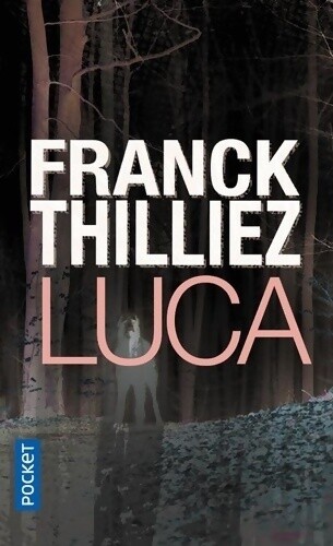 Luca franck thilliez - thilliez,