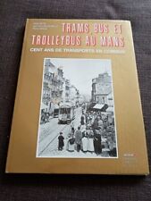 le mans-trams bus trolleybus-livre train ferroviaire-gare sncf cheminot 