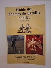 Guide des champs de bataille oubliés Jarnac Pierre 1993