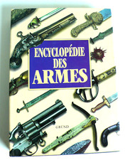 ENCYCLOPÉDIE DES ARMES VLADIMIR DOLINEK GRUND 1993 TRÈS BON ÉTAT  17x24 cm