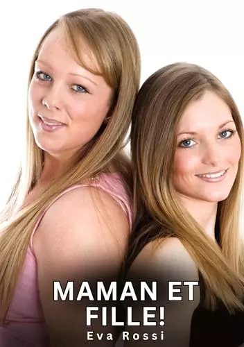 Maman fille histoires - fille!:,