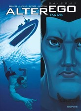 Alter Ego - Saison 1 - tome 5 - Alter Ego - Park, Lapière, Renders et Reynès