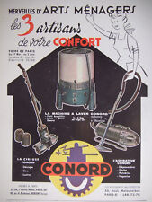 PUBLICITÉ PRESSE 1952 CONORD CIREUSE ET ASPIRATEUR MACHINE A LAVER - ADVERTISING