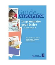 La grammaire pour écrire CE2