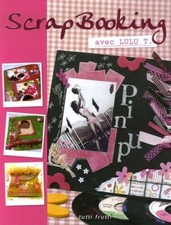 Scrapbooking avec Lulu T. -