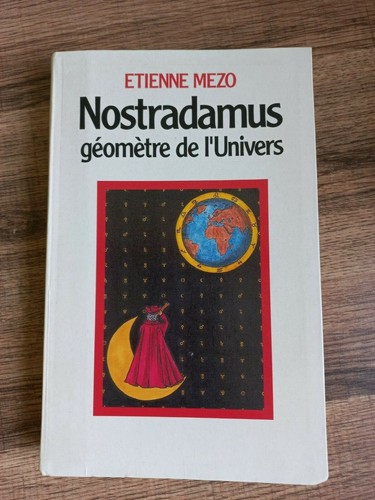 Nostradamus géomètre - , de