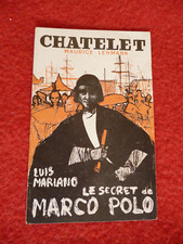 ancien programme-Chatelet-Le secret de Marco Polo - Luis Mariano-Maurice Lehmann