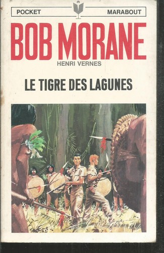 Bob morane tigre des - morane., le