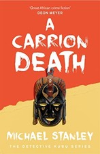 Michael Stanley - A Carrion