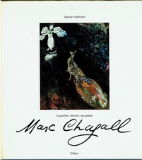 Marc Chagall, Gouaches, Dessins, Aquarelles, Belle édition Grand Format Haftmann