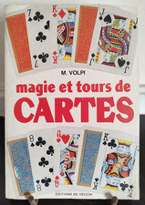 Magie et Tours de Magie - M. VOLPI - Editions de Vecchi - 1983