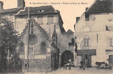 CPA 46 GOURDON CHAPELLE PORTE ET RUE DU MAJOU
