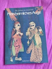 MEIN HEIMLICHES AUGE 8 – Das