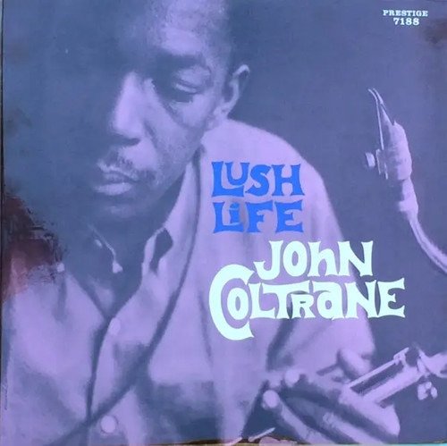 John coltrane lush life - john,