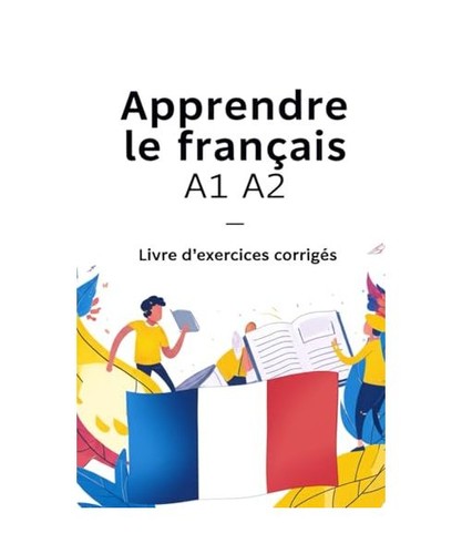 Apprendre français a2 - le, a1