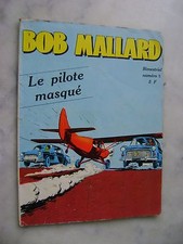 Bob Mallard bimestriel n° 5 - Le pilote masqué