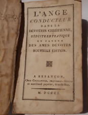 1801 L'ange Conducteur dans la Dévotion Chrétienne réduite en pratique...