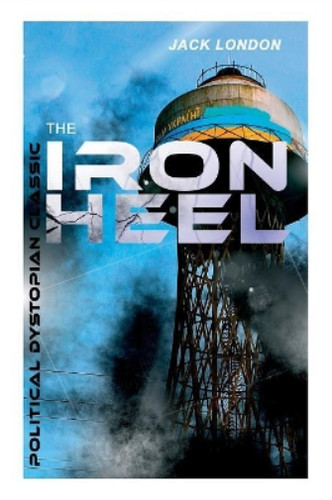 Jack london the iron heel - jack,