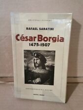 CÉSAR BORGIA Rafael SABATINI