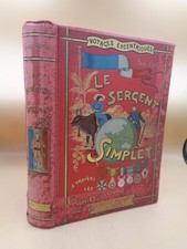 Paul d'Ivoi : Voyages excentriques - Le sergent Simplet Cartonnage Jouvet-Furne