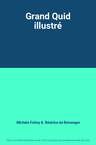 Grand quid illustré - grand,