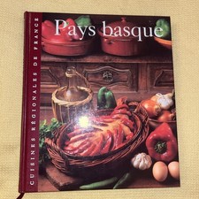 Pays Basque - Cuisines Régionales De France - Éditions Du Fanal