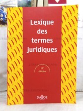 LEXIQUE DES TERMES JURIDIQUES, COLLECTIF, ÉDITIONS DALLOZ, 2005