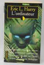 L'ordinateur - Eric-L Harry - 1999 - livre