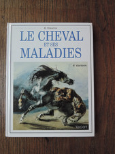 E Straiton le Cheval et ses Maladies Vigot 1998 traiter les maladies courantes