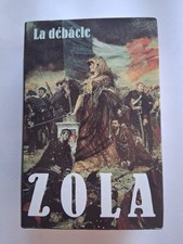 la débâcle , Emile Zola  les