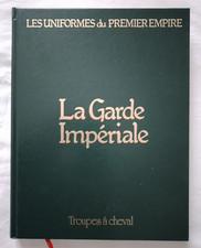 La Garde Impériale : Les