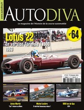 AUTODIVA n°64 07/2025 : Lotus 22 - Michel Leclère - 1000k Spa 74 - Aston Martin