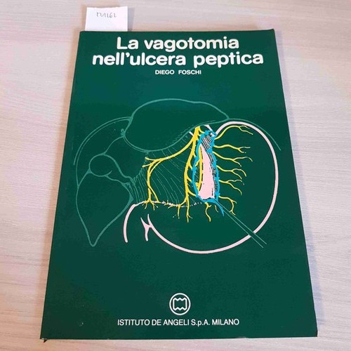 Vagotomia nell ulcera - la, nell'ulcera