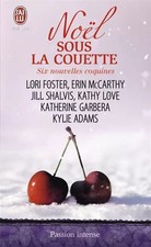 Noël sous la couette, Lori Foster