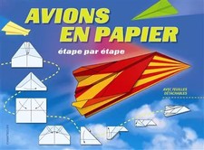 Avions en papier étape par