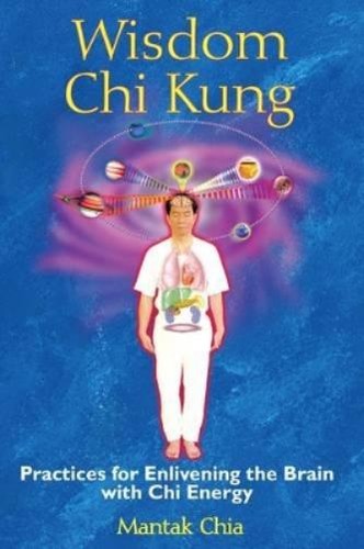 Mantak chia wisdom - mantak,