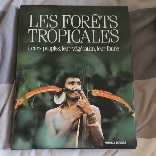 Les forêts tropicales - :, leurs