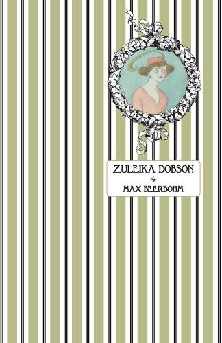 Max beerbohm zuleika dobson - max,