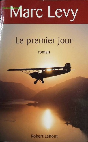 Premier jour marc levy - le,