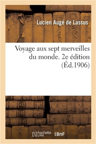 Voyage aux sept merveilles - voyage,