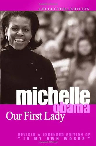 Michelle obama our first - obama:,