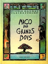 Maco des Grands Bois, Nicole Maymat et Claire Forgeot