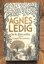 Livre romans Se le dire enfin - Compter les couleurs de Agnès Ledig