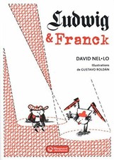 Ludwig et Franck | Nel-Lo David Roldan Gustavo Gugnon Isabelle | Très bon état
