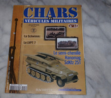 FASCICULE CHARS ET VEHICULES MILITAIRES n° 12 SDKFZ 251 WWII livret HACHETTE