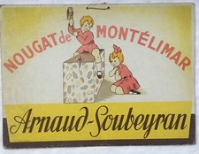ANCIEN CARTON PUBLICITAIRE NOUGAT DE MONTELIMAR ARNAUD-SOUBEYRON 1930 PUBLICITE 
