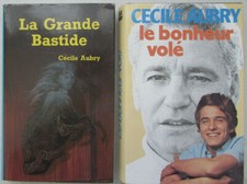 Lot de 2 livres de Cécile Aubry : Le bonheur volé & La Grande Bastide 