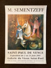 Affiche M. SEMENTZEFF, Saint-Paul-de-Vence, année 2001