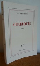 CHARLOTTE de David Foenkinos (2014) - Editions NRF / Gallimard