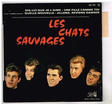 Les CHATS SAUVAGES   Dis lui